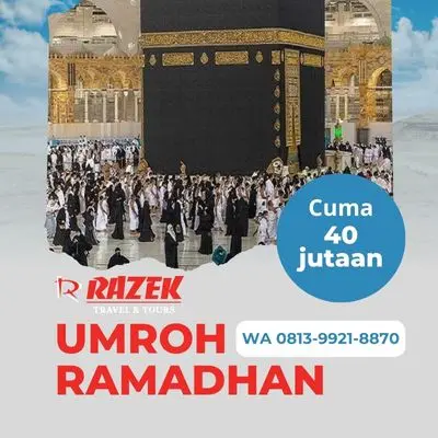 Biaya Umroh Full Ramadhan 2024 Harga Promo Jagakarsa Jakarta Selatan Razek Travel
