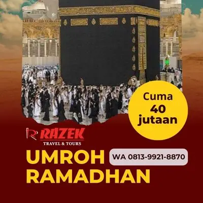 Harga Paket Umroh Murah Bulan Puasa Razek Tour Promo Kramat Jati Jakarta Timur