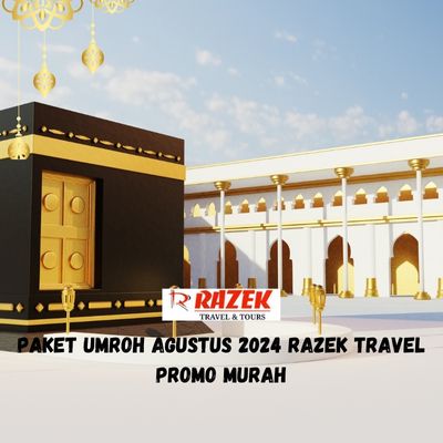 Paket Umroh Agustus 2024 Razek Travel Promo Murah Pal Meriam Jakarta Timur