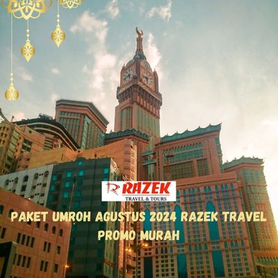 Paket Umroh Agustus 2024 Razek Travel Promo Murah Grogol Petamburan Jakarta Barat