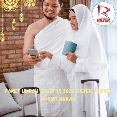 Paket Umroh Agustus 2024 Razek Travel Promo Murah Cempaka Baru Jakarta Pusat