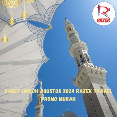 Paket Umroh Agustus 2024 Razek Travel Promo Murah Pondok Kelapa Jakarta Timur