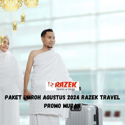 Paket Umroh Agustus 2024 Razek Travel Promo Murah Marunda Jakarta Utara