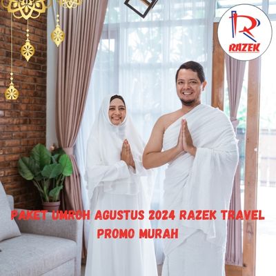 Paket Umroh Agustus 2024 Razek Travel Promo Murah Menteng Jakarta Pusat