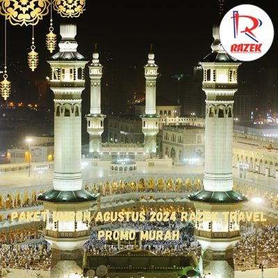 Paket Umroh Agustus 2024 Razek Travel Promo Murah Kelapa Dua Wetan Jakarta Timur